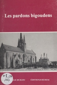 Serge Duigou - Les pardons bigoudens.