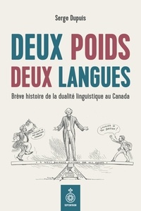 Tlchargements ebook gratuits pour ipad 3 Deux poids deux langues  - Brve histoire de la dualit linguistique au Canada 9782897911164 par Serge Dupuis en francais FB2 iBook