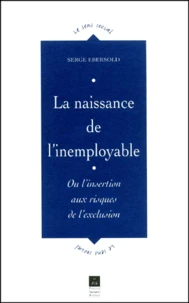 La naissance de l'inemployable