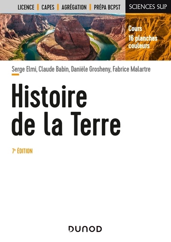 Serge Elmi et Claude Babin - Histoire de la Terre 7e éd..