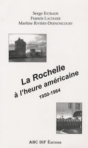La Rochelle à l'heure américaine