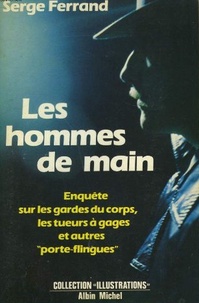 Serge Ferrand - Les hommes de main.