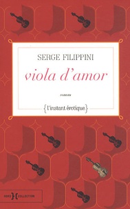 Serge Filippini - viola d'amor.