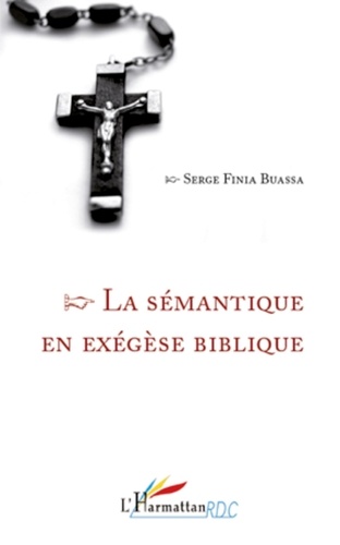 Serge Finia Buassa - La sémantique en exégèse biblique.