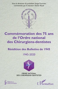Commémoration des 75 ans de l'Ordre national des Chirurgiens-dentistes