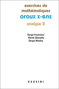 Serge Francinou - Analyse 3 oraux x-ens.