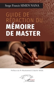 Serge Francis Simen Nana - Guide de rédaction du mémoire de master.