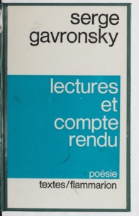 Serge Gavronsky - Lectures et compte rendu.