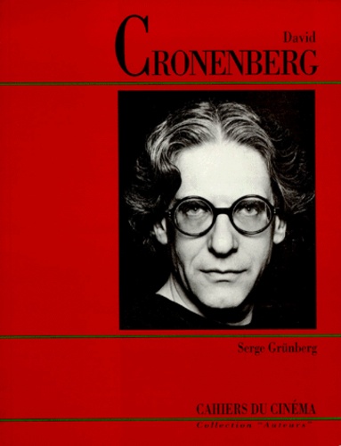 David Cronenberg de Serge Grünberg - Livre - Decitre