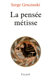 La Pensée métisse