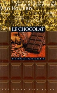 Serge Guérin - Le chocolat.