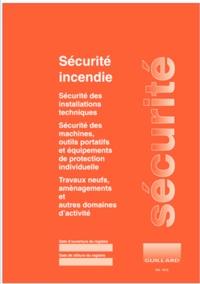 Serge Guillard - Registre unique de sécurité incendie et securite du travail pour ERP (tous types et toutes catégories) et ERT.