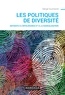 Serge Guimond - Les politiques de la diversité - Antidote à l'intolérance et à la radicalisation.