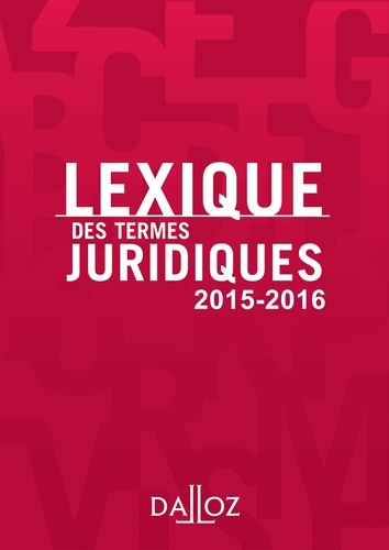 Lexique des termes juridiques 2015-2016