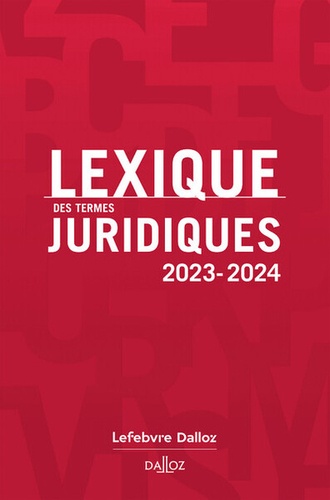 Lexique des termes juridiques  Edition 2023-2024