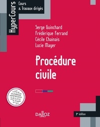 Serge Guinchard et Frédérique Ferrand - Procédure civile - 7e ed..