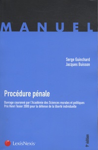 Serge Guinchard et Jacques Buisson - Procédure pénale.