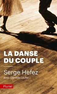 Serge Hefez - La danse du couple.