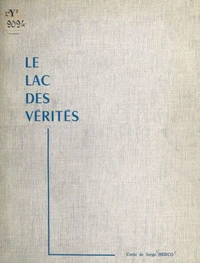 Le lac des vérités
