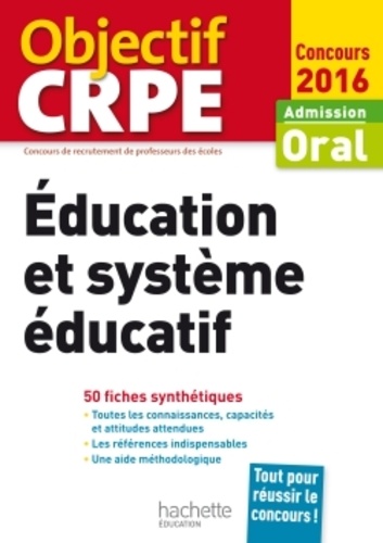 Education et système éducatif. Admission Oral  Edition 2016