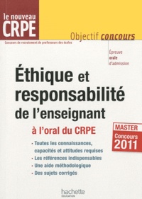 Serge Herreman et Catherine Boyer - Ethique et responsabilité de l'enseignant - A l'oral du CRPE.