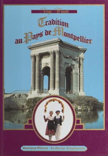 Tradition au pays de Montpellier
