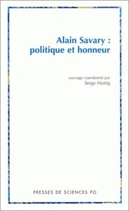 Alain Savary : politique et honneur