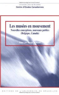 Les musées en mouvement.