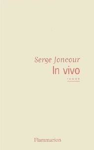 Serge Joncour - In vivo.