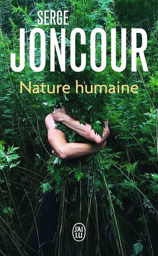 Serge Joncour - Nature humaine.
