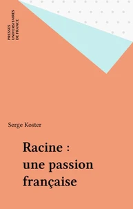 Racine, une passion française