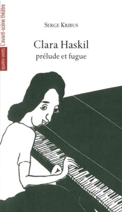 Serge Kribus - Clara Hasquil - Prélude et fugue.