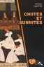 Serge Lafitte - Chiites et sunnites.