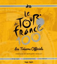 Serge Laget - Le Tour de France - Les trésors officiels.