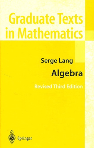 Serge Lang - Algebra.