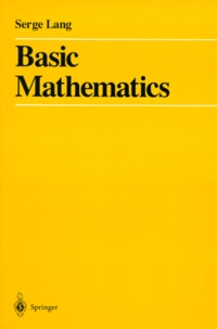 Serge Lang - Basic Mathematics - With 223 illustrations.