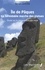 Île de Pâques. La formidable marche des statues - Etude sur le déplacement des moai