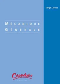 Mécanique générale