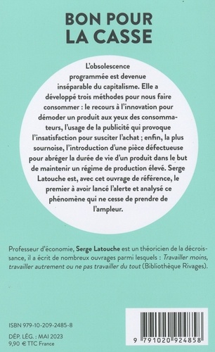 Bon pour la casse. Les déraisons de l'obsolescence programmée