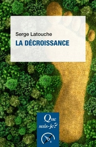 Serge Latouche - La décroissance.