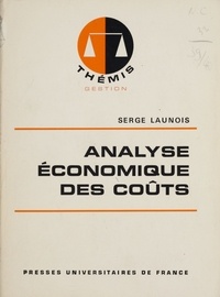 Serge Launois - Analyse économique des coûts.
