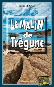 Serge Le Gall - Le malin de Trégunc.