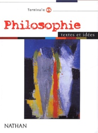 Serge Le Strat et  Collectif - Philosophie Terminale Es.