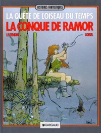Serge Le Tendre et Régis Loisel - La quête de l'oiseau du temps N°  1 : La Conque de Ramor.