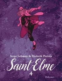 Serge Lehman et Frederik Peeters - Saint-Elme Tome 4 : L'oeil dans le dos.