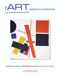Serge Lemoine - L'art moderne et contemporain.