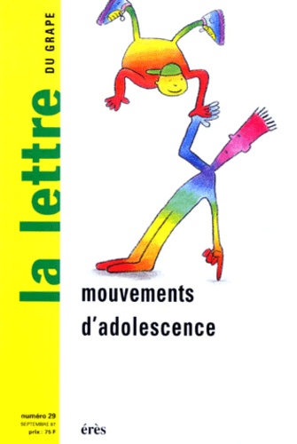Serge Lesourd et  Collectif - La Lettre Du Grape Numero 29 Septembre 1997 : Mouvements D'Adolescence.