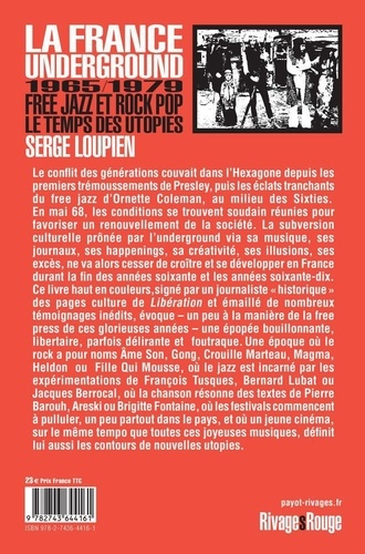 La France underground. Free jazz et rock pop, 1965/1979, le temps des utopies