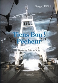 Tiens bon! Pêcheur - Gens de Mer et Cie.pdf