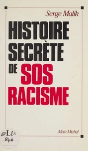 Histoire secrète de SOS-racisme